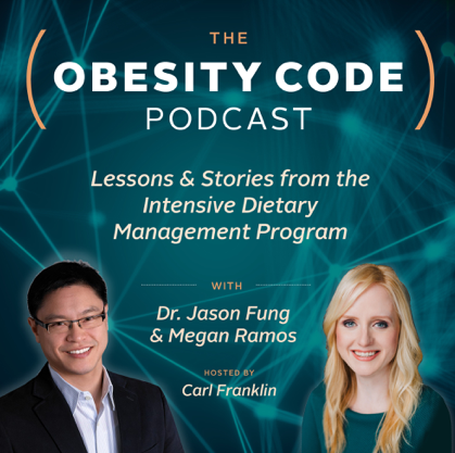 The Obesity Code Podcast hosted by Carl Franklin